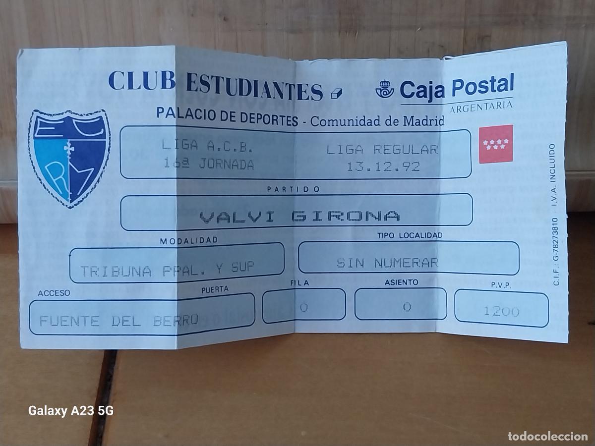 Otros art&iacute;culos de coleccionismo en papel: ESTUDIANTES VS VALVI GIRONA BASKET BALONCESTO 13 DIC 1992 ENTRADA PALACIO DEPORTES ORIGINAL