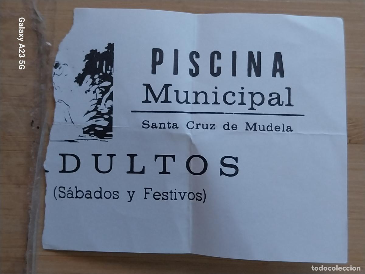 Otros art&iacute;culos de coleccionismo en papel: SANTA CRUZ MUDELA PISCINA ENTRADA ADULTOS 21 JULIO 1990 9X7 CMS