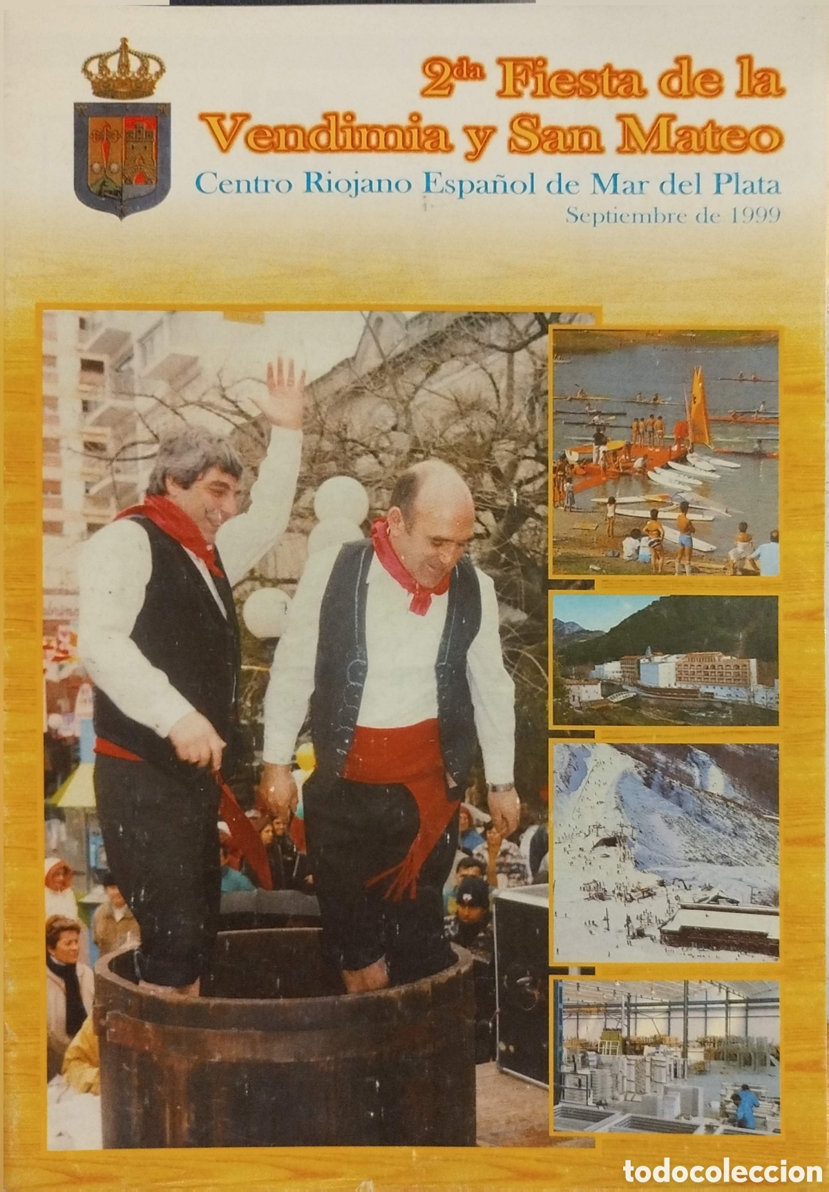 Otros art&iacute;culos de coleccionismo en papel: 2da Fiesta de la Vendimia y San Mateo.Centro Riojano Espa&ntilde;ol de Mar del Plata.Septiembre.1999.