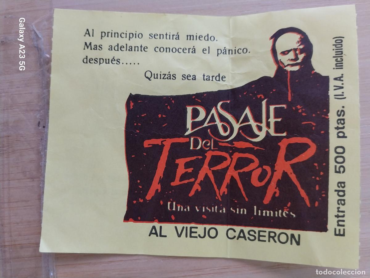 Otros art&iacute;culos de coleccionismo en papel: PASAJE TERROR PARQUE ATRACCIONES ENTRADA A&Ntilde;OS 90 ORIGINAL 9.8X7.8 CMS VINTAGE MIEDO HORROR