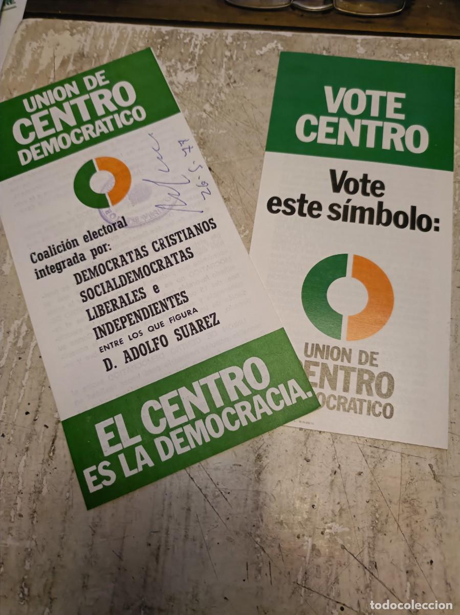 Otros art&iacute;culos de coleccionismo en papel: PROPAGANDA ELECTORAL UNION CENTRO DEMOCR&Aacute;TICO UCD ADOLFO SU&Aacute;REZ