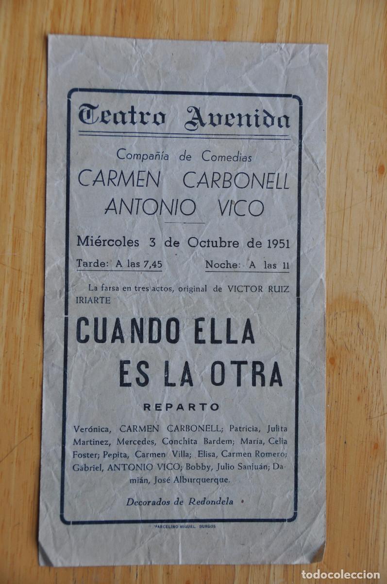 Otros art&iacute;culos de coleccionismo en papel: PROGRAMA DEL TEATRO AVENIDA DE BURGOS (1951) - &rdquo;CUANDO ELLA ES LA OTRA&rdquo; COMPA&Ntilde;IA CARMEN CARBONELL