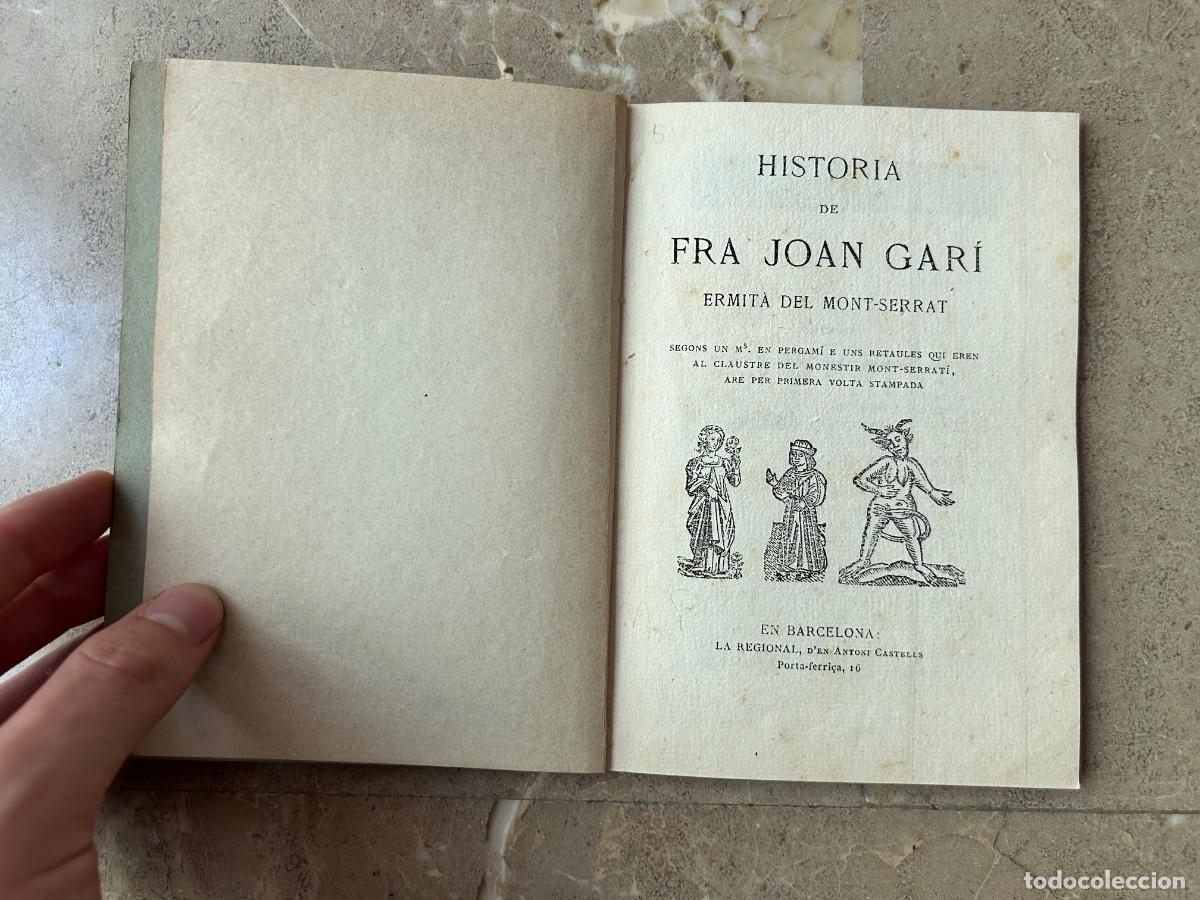 Otros art&iacute;culos de coleccionismo en papel: Historia de Fra Joan Gar&iacute; ermit&agrave; del Mont-Serrat &ndash; Barcelona 1899
