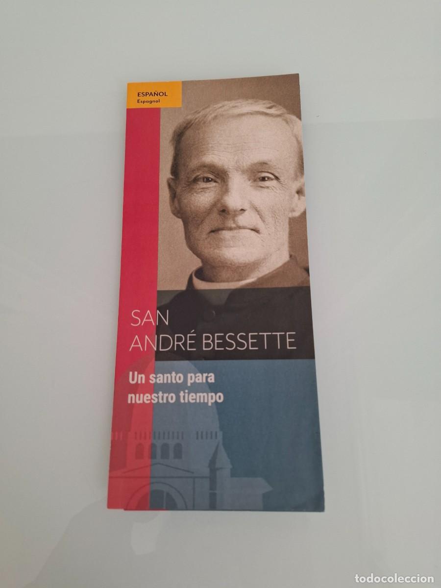 Otros art&iacute;culos de coleccionismo en papel: SAN ANDR&Eacute; BESSETTE - UN SANTO PARA NUESTRO TIEMPO - L'ORATOIRE MONTREAL - FOLLETO EN ESPA&Ntilde;OL