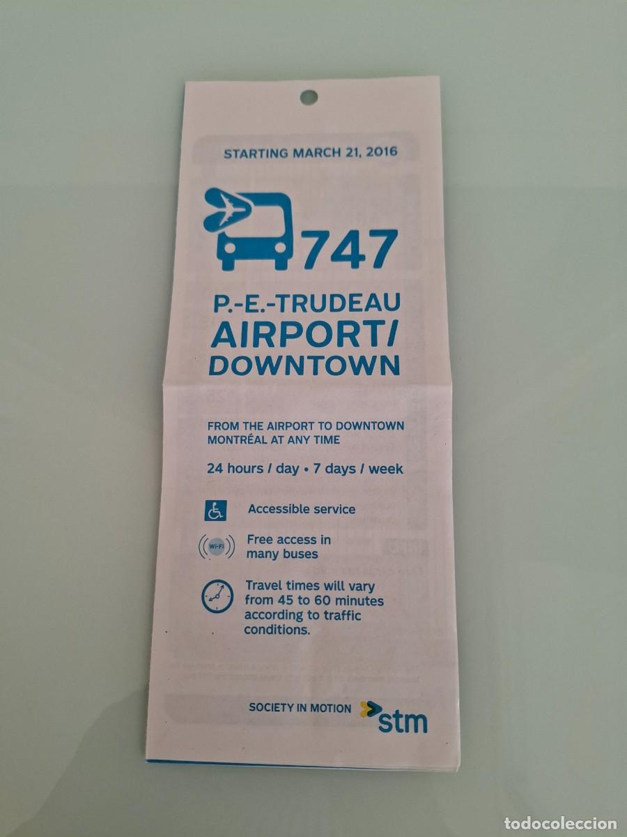 Otros art&iacute;culos de coleccionismo en papel: MAPA - PLANO AUTOB&Uacute;S 747 DE MONTREAL - P.E. TRUDEAU - AIRPORT / DOWNTOWN 24 HORAS - STM - CANAD&Aacute;