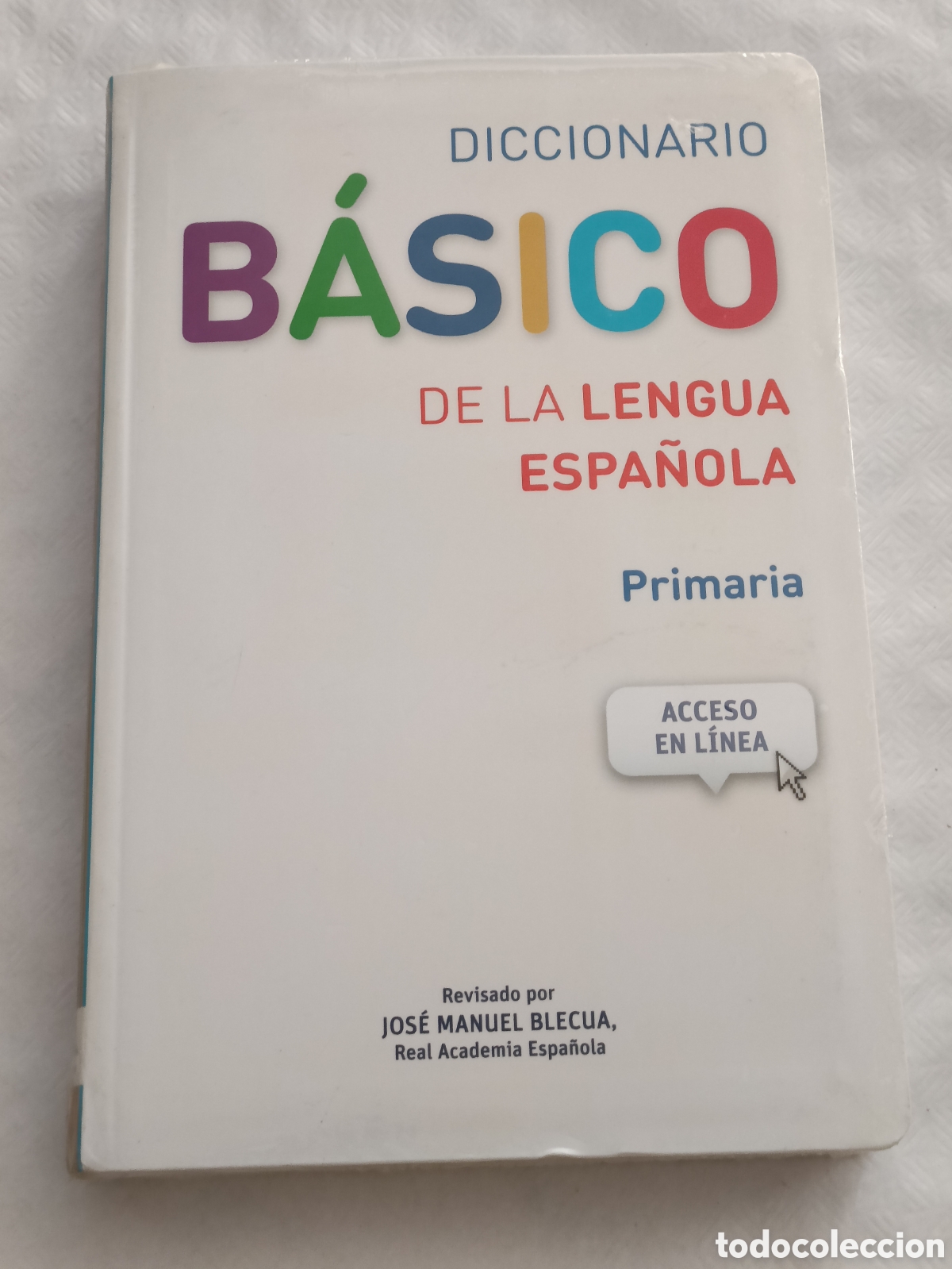 Otros art&iacute;culos de coleccionismo en papel: Diccionario B&aacute;sico de la Lengua Espa&ntilde;ola. Primaria,