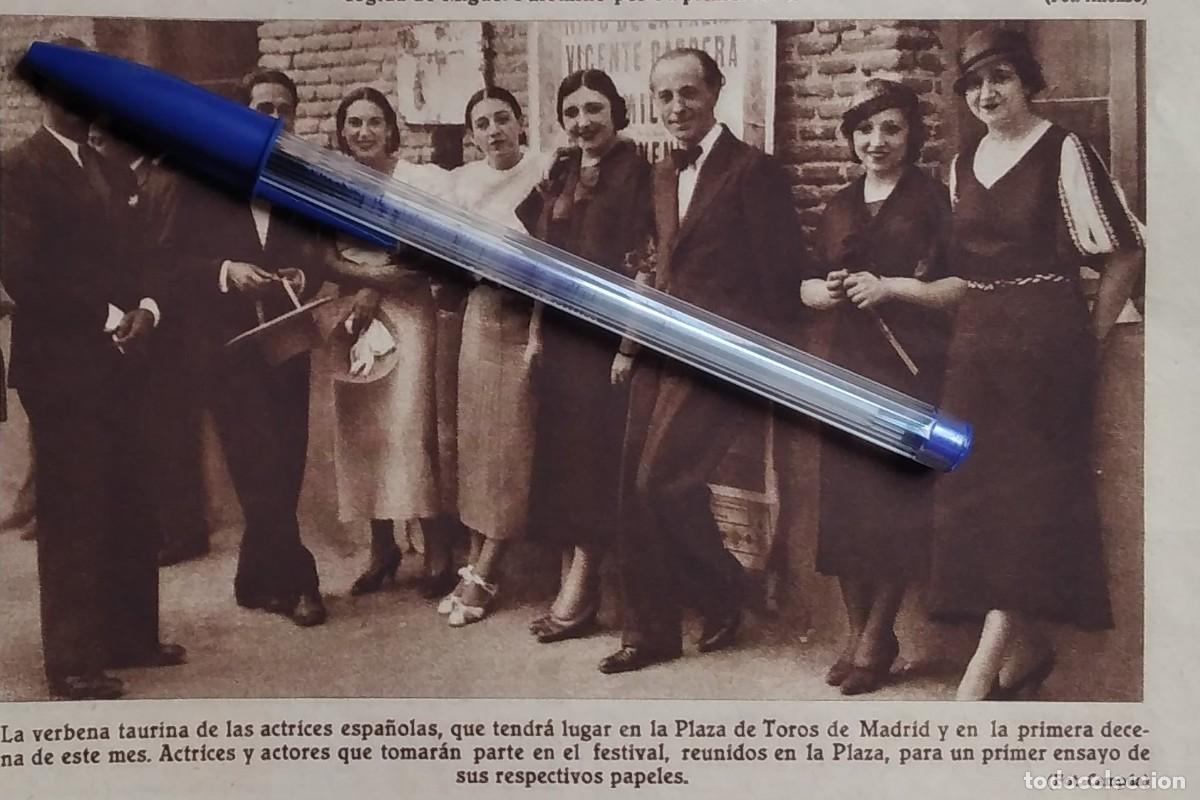 Otros art&iacute;culos de coleccionismo en papel: PLAZA DE TOROS MADRID ACTRICES ACTORES VERBENA TAURINA FESTIVAL RECORTE DE REVISTA 1931