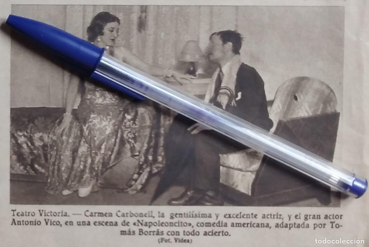 Otros art&iacute;culos de coleccionismo en papel: TEATRO VICTORIA CARMEN CARBONELL Y ANTONIO VICO COMEDIA NAPOLEONCITO RECORTE DE REVISTA 1931
