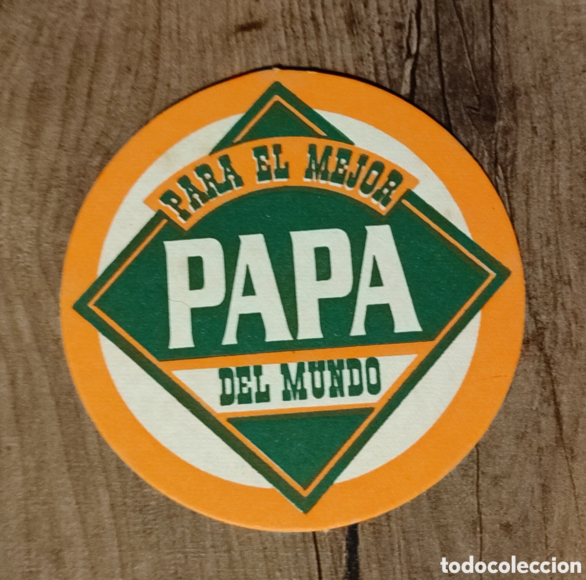 Otros art&iacute;culos de coleccionismo en papel: Posavaso para el mejor Pap&aacute; del Mundo