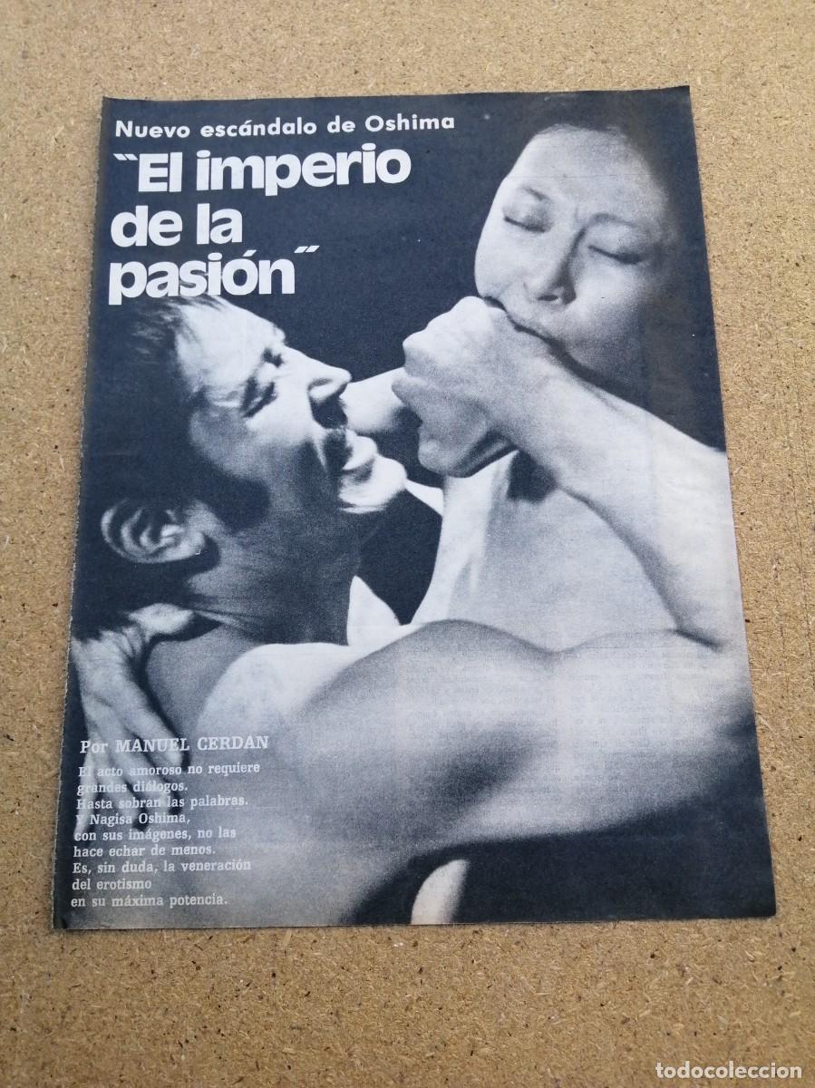 Otros art&iacute;culos de coleccionismo en papel: REPORTAJE CINE. EL IMPERIO DE LA PASION, EL NUEVO ESCANDALO DE NAGISHA OSHIMA