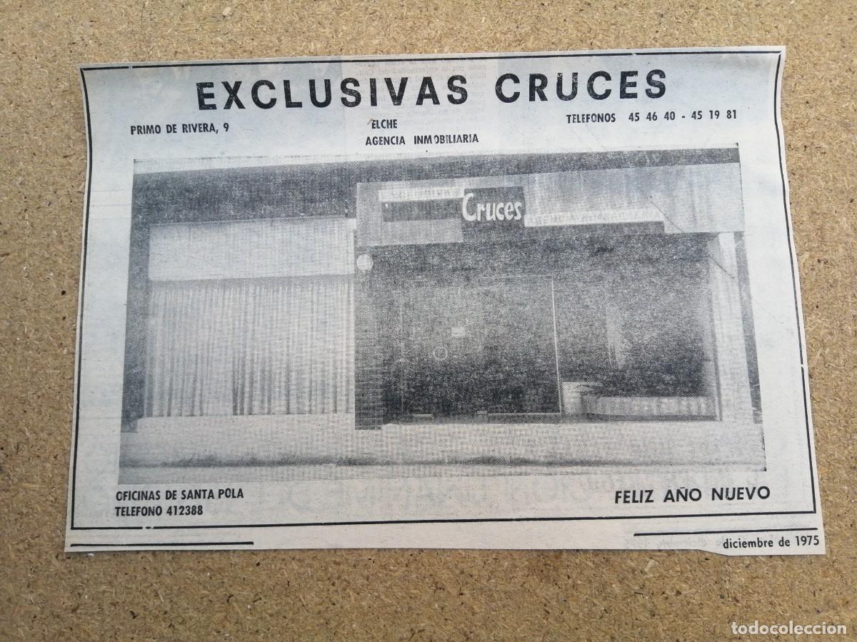 Otros art&iacute;culos de coleccionismo en papel: ANUNCIO. EXCLUSIVAS CRUCES, AGENCIA INMOBILIARIA. ELCHE