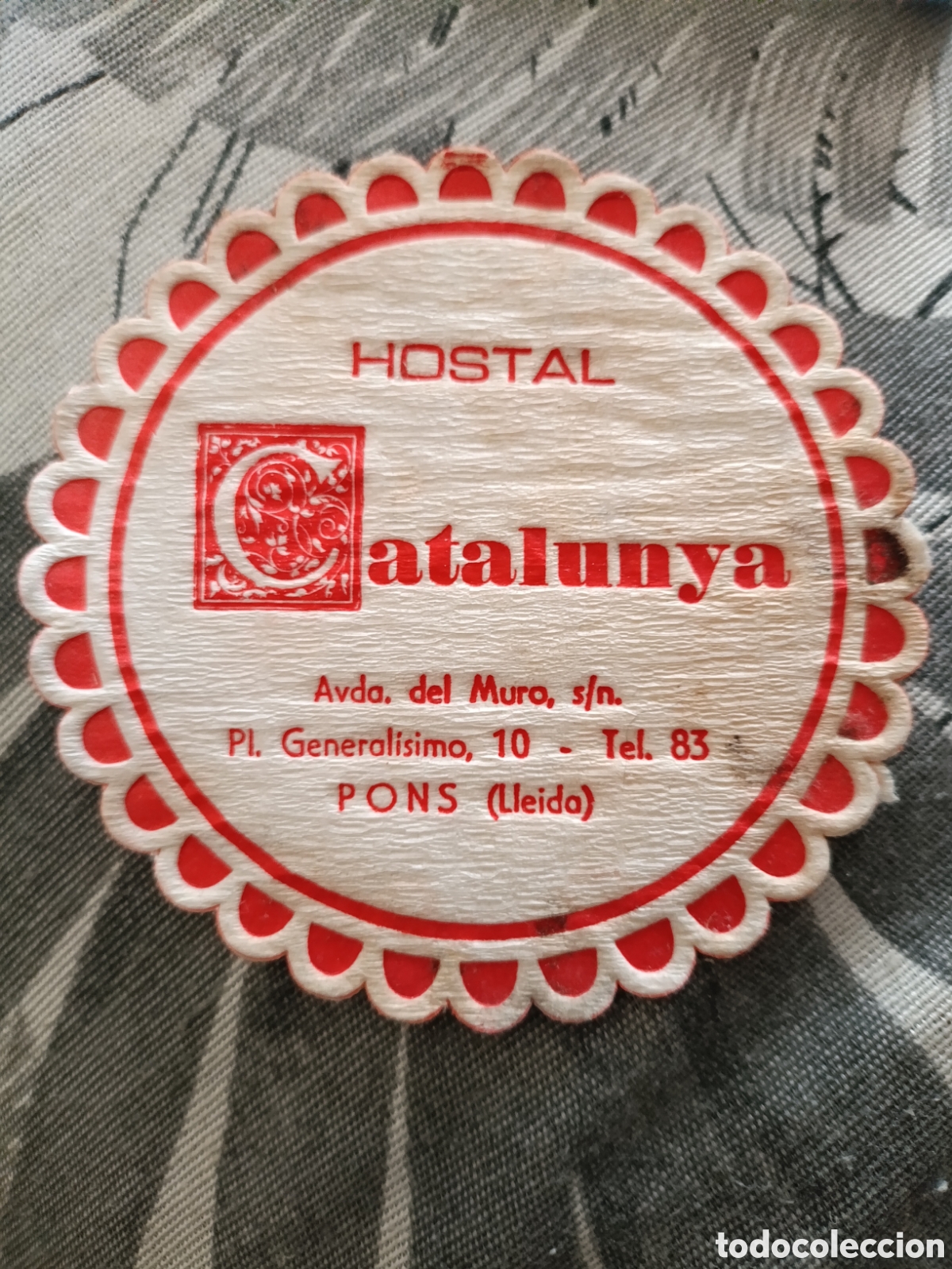 Otros art&iacute;culos de coleccionismo en papel: HOSTAL CATALU&Ntilde;A LLEIDA [ POSA-VASOS A&Ntilde;OS 50-60 ]