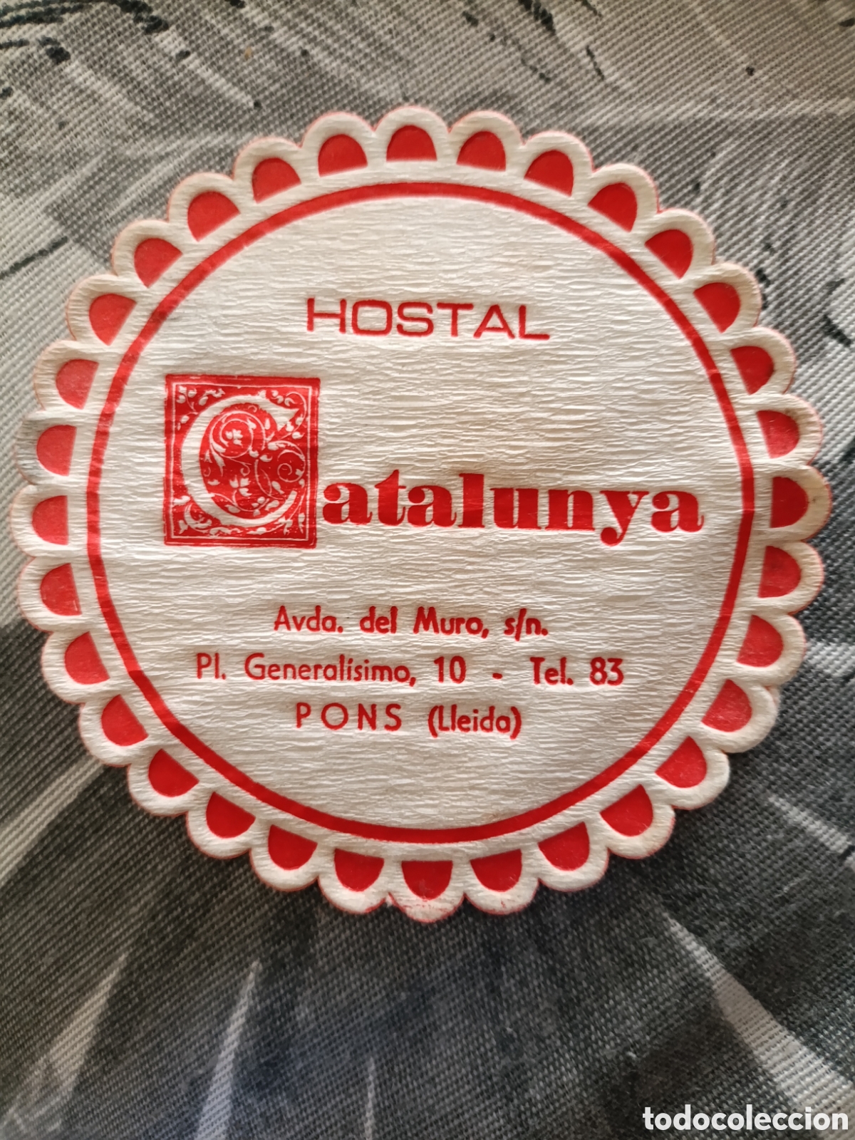 Otros art&iacute;culos de coleccionismo en papel: HOSTAL CATALU&Ntilde;A LLEIDA [ POSA-VASOS A&Ntilde;OS 50-60 ]