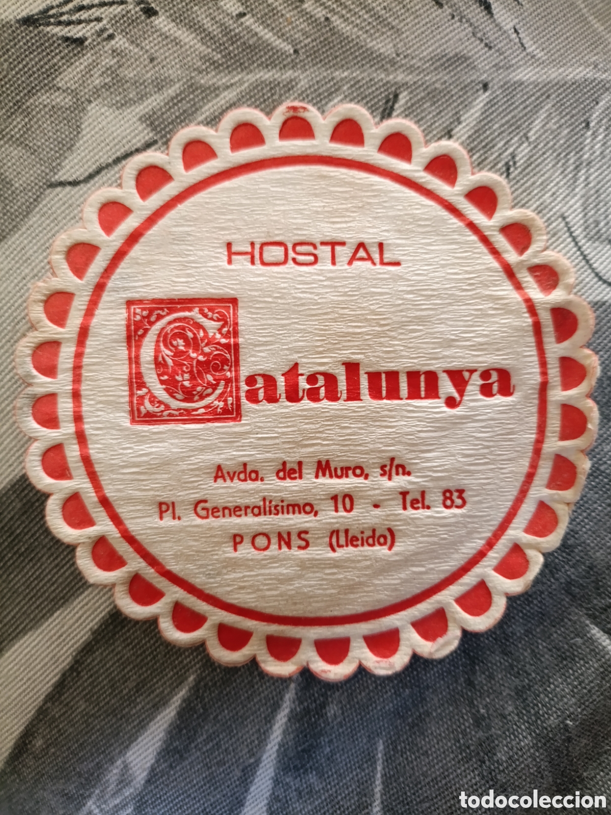 Otros art&iacute;culos de coleccionismo en papel: HOSTAL CATALU&Ntilde;A LLEIDA [ POSA-VASOS A&Ntilde;OS 50-60 ]