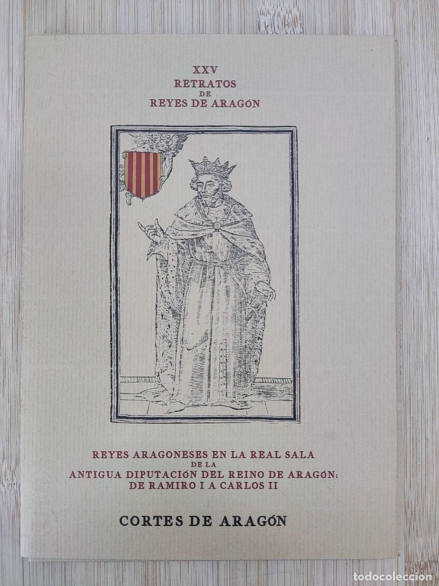 Otros art&iacute;culos de coleccionismo en papel: XXV RETRATOS DE REYES DE ARAG&Oacute;N / CORTES DE ARAG&Oacute;N
