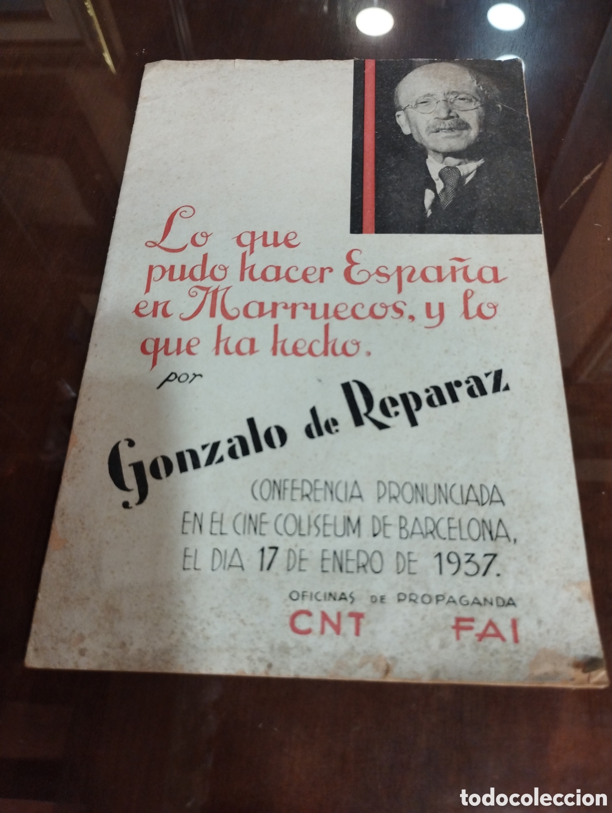 Otros art&iacute;culos de coleccionismo en papel: Lo que pudo hacer Espa&ntilde;a en Marruecos y lo que ha hecho Gonzalo de Reparaz CNT.FAI a&ntilde;o 1937