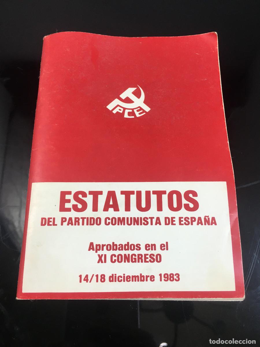 Otros art&iacute;culos de coleccionismo en papel: Estatutos del Partido comunista de Espa&ntilde;a PCE 1983. XI congreso