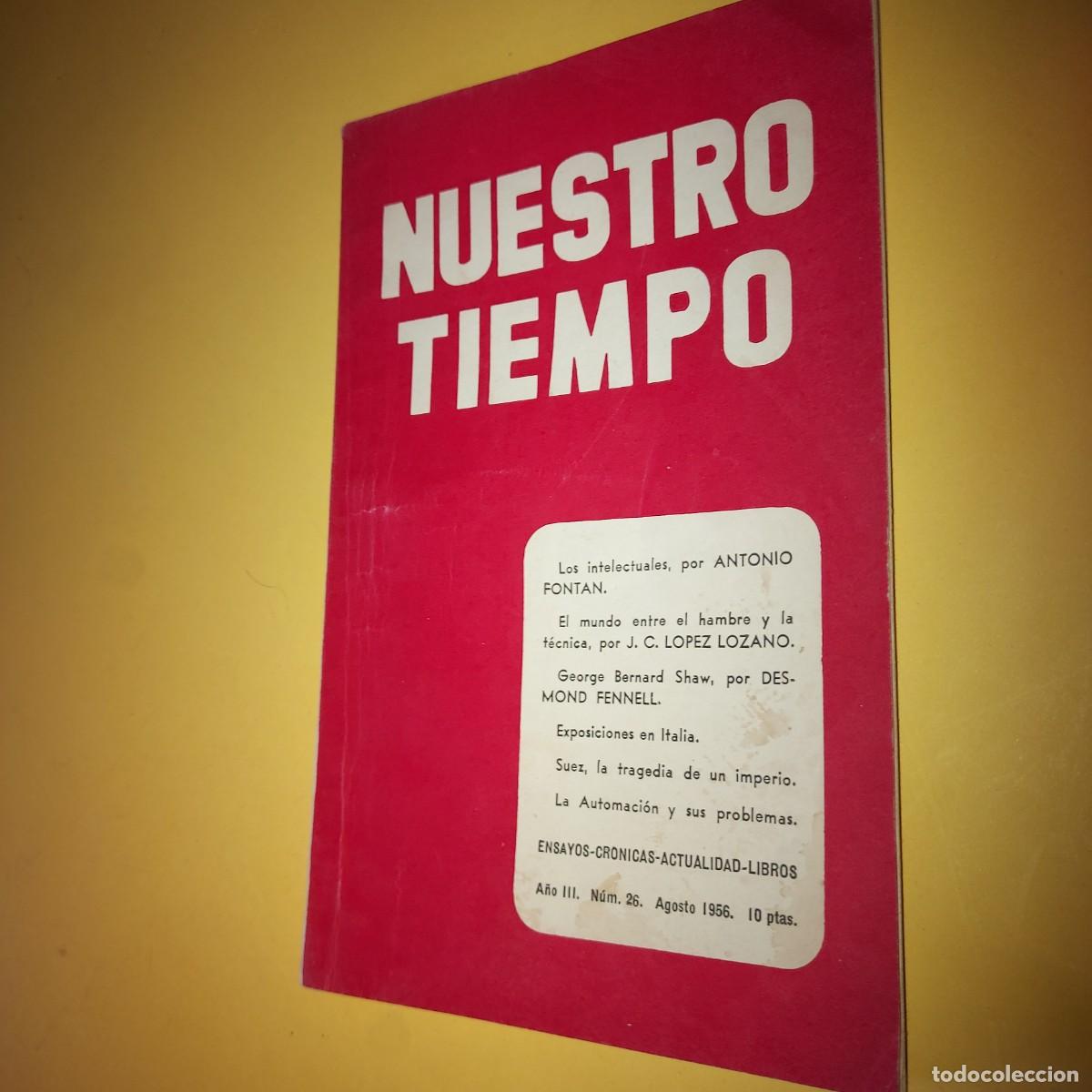 Otros art&iacute;culos de coleccionismo en papel: REVISTA NUESTRO TIEMPO , DIRECTOR ANTONIO FONTAN, AGOSTO 1956