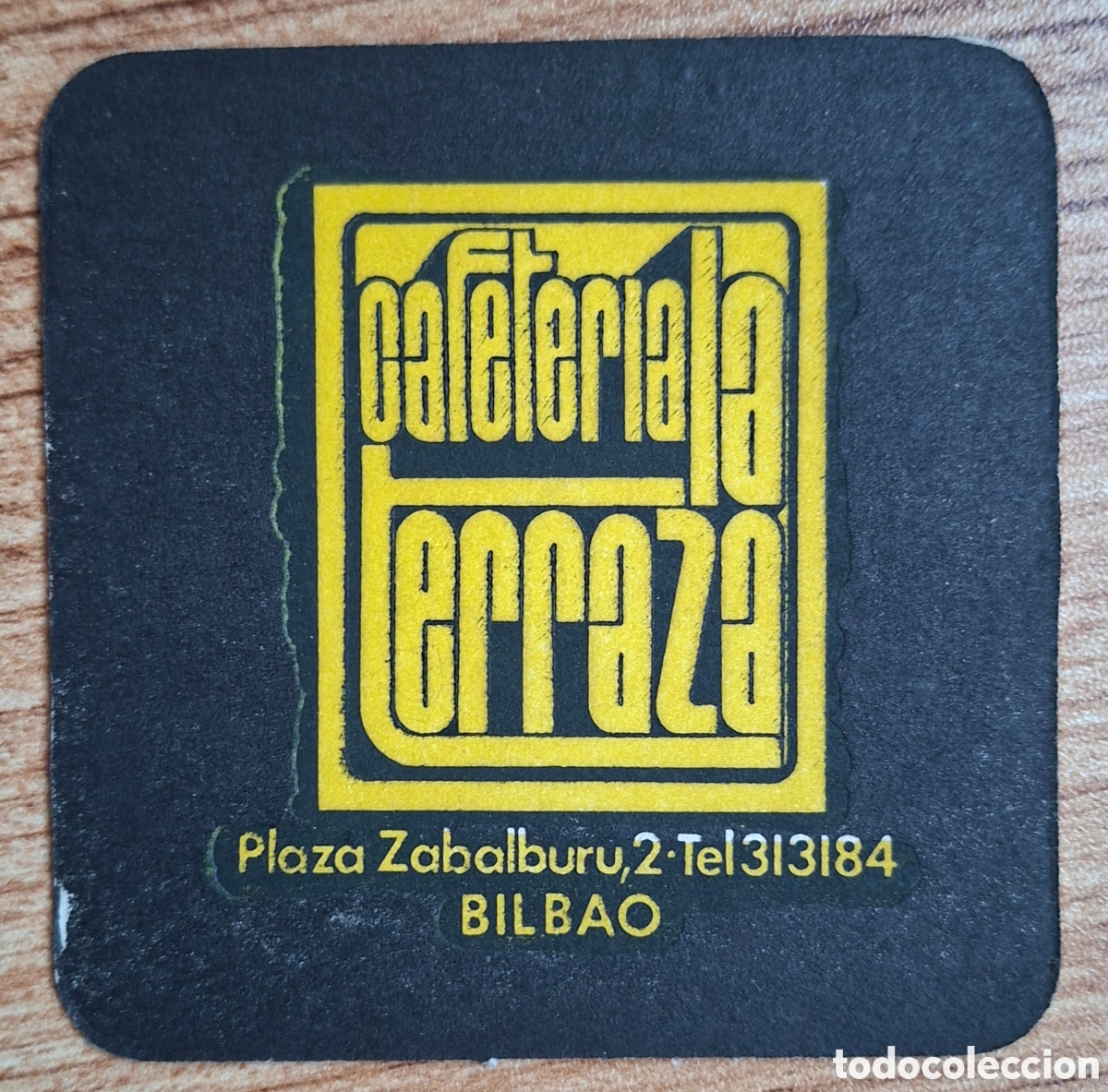 Otros art&iacute;culos de coleccionismo en papel: Posavasos Cafeter&iacute;a La Terraza - Bilbao (Vizcaya - Bizkaia)