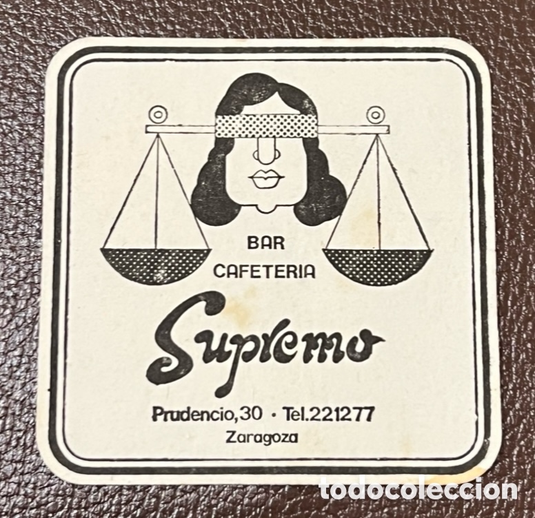 Otros art&iacute;culos de coleccionismo en papel: Posavasos. SUPREMO. Bar Cafeter&iacute;a. Zaragoza. A&ntilde;os 70.