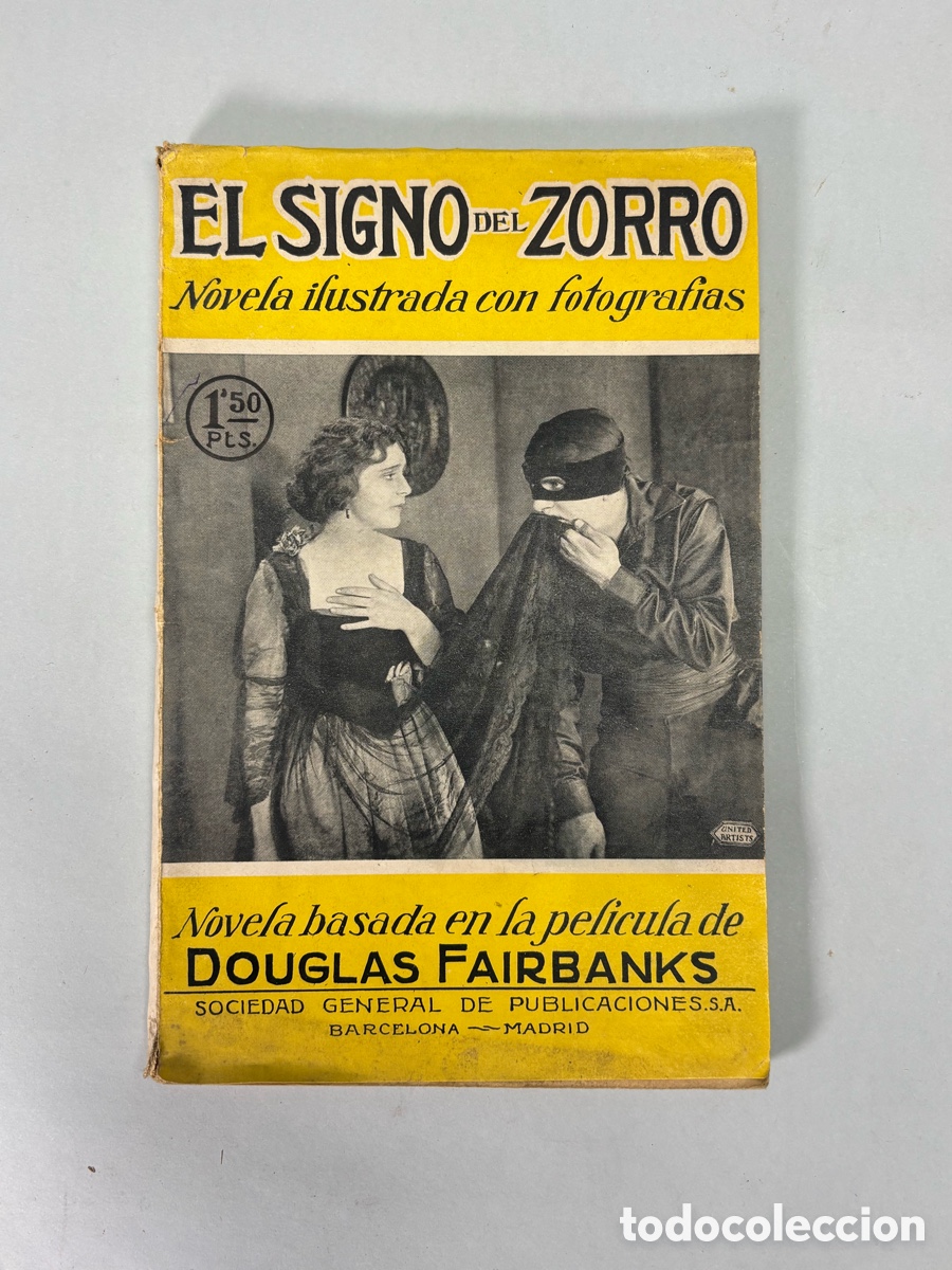 Otros art&iacute;culos de coleccionismo en papel: EL SIGNO DEL ZORRO &ndash; DOUGLAS FAIRBANKS &ndash; NOVELA CINEMATOGR&Aacute;FICA &ndash; GAUMONT/S.G.P.