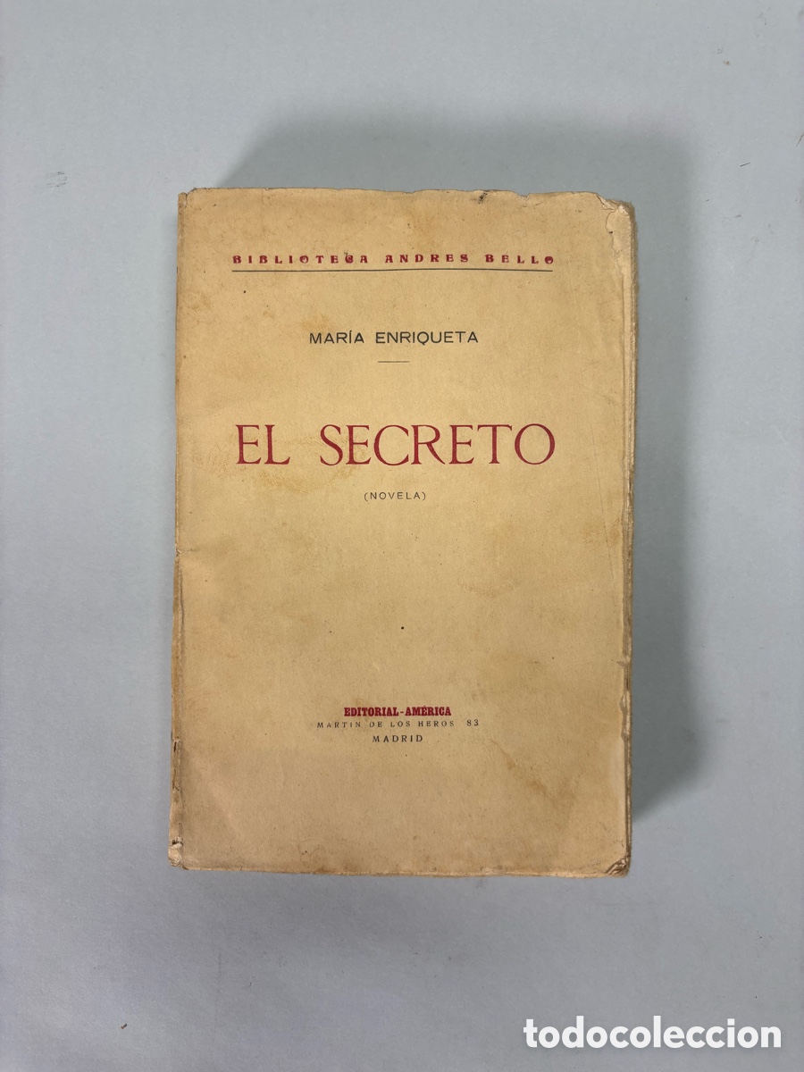 Otros art&iacute;culos de coleccionismo en papel: EL SECRETO &ndash; MAR&Iacute;A ENRIQUETA &ndash; PRIMERA EDICI&Oacute;N 1922 &ndash; EDITORIAL AM&Eacute;RICA &ndash; BIBLIOTECA ANDR&Eacute;S BELLO