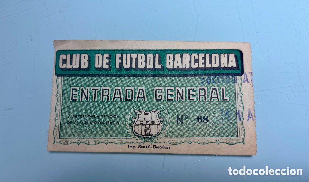 Otros art&iacute;culos de coleccionismo en papel: Entrada General Club de Futbol Barcelona