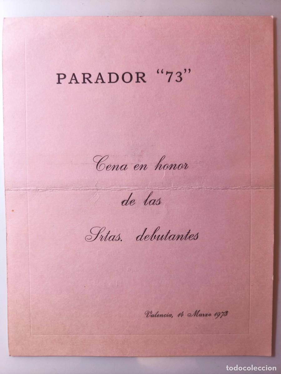 Outros artigos de papel: Antigua minuta. Cena en honor de las se&ntilde;oritas debutantes, Parador 73. Valencia, 14 de marzo de 1973