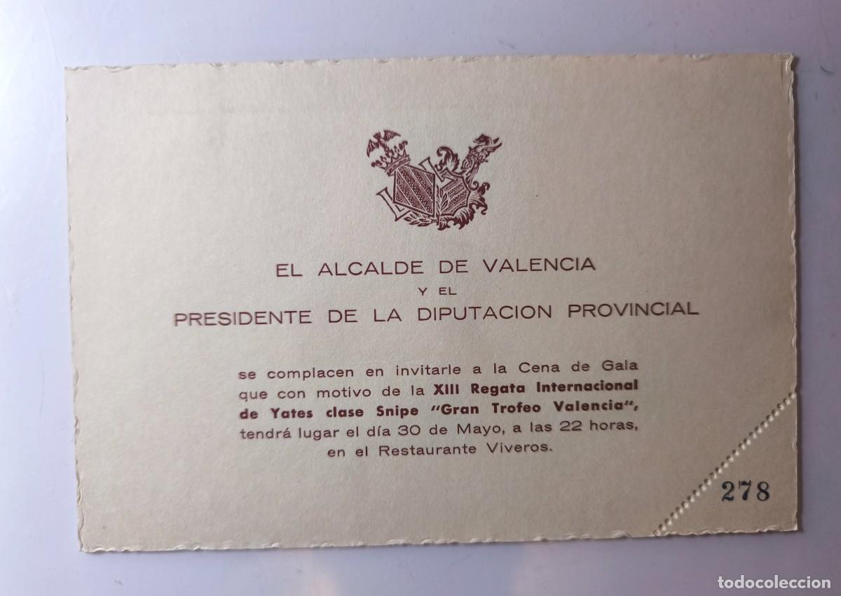 Otros art&iacute;culos de coleccionismo en papel: Invitaci&oacute;n oficial del alcalde de Valencia Cena de Gala XIII Regata Internacional Yates Snipe 1973