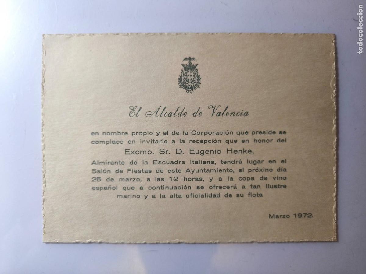 Otros art&iacute;culos de coleccionismo en papel: Antigua invitaci&oacute;n oficial del alcalde de Valencia. Recepci&oacute;n al almirante Eugenio Henke 1972