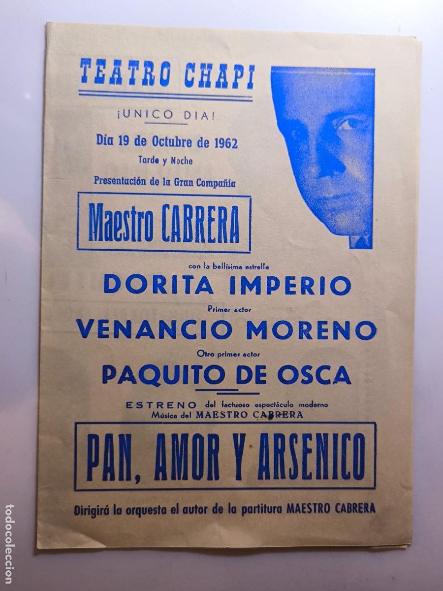Otros art&iacute;culos de coleccionismo en papel: Programa teatral Dorita Imperio y Venancio Moreno Pan, amor y ars&eacute;nico Teatro Chap&iacute; Villena 1962