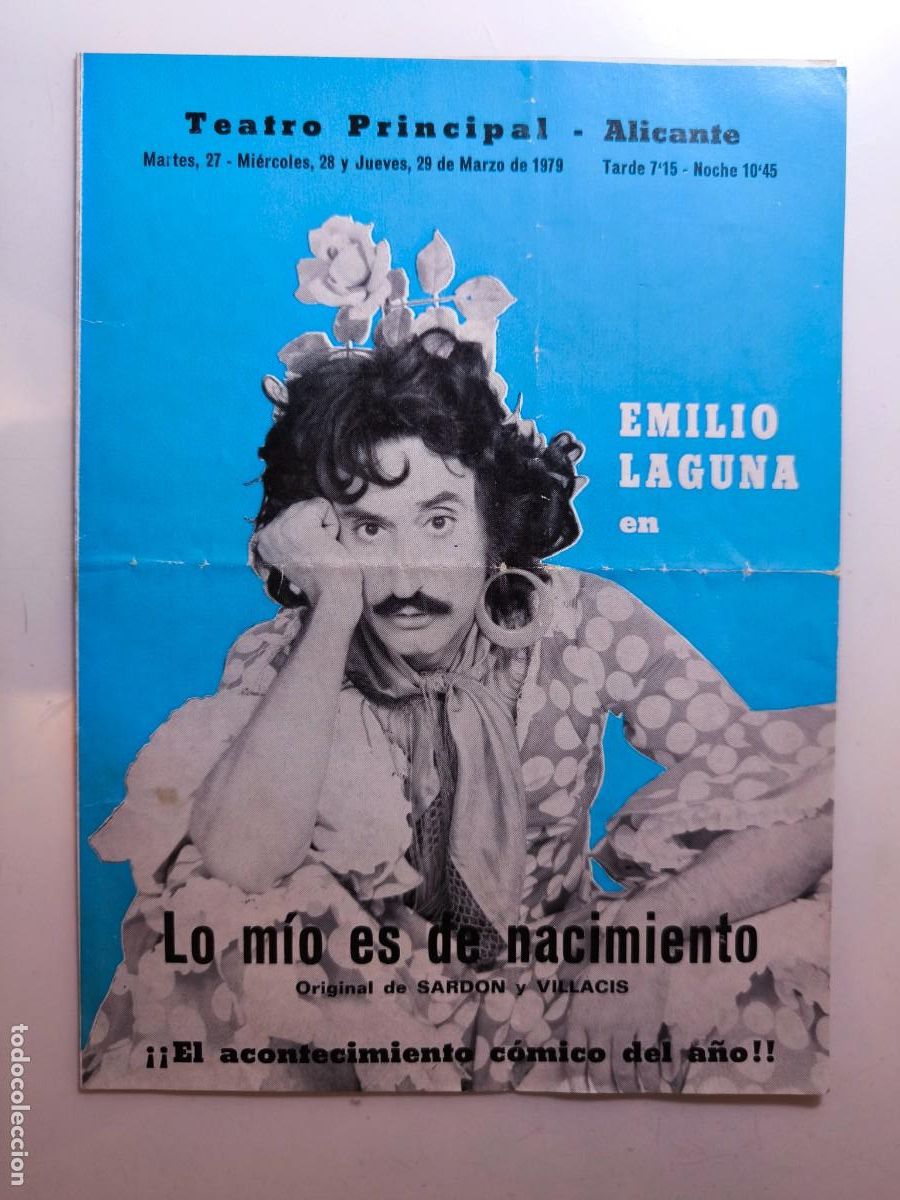 Otros art&iacute;culos de coleccionismo en papel: Antiguo programa teatral Emilio Laguna &ndash; &ldquo;Lo m&iacute;o es de nacimiento&rdquo; &ndash; Teatro Principal Alicante 1979
