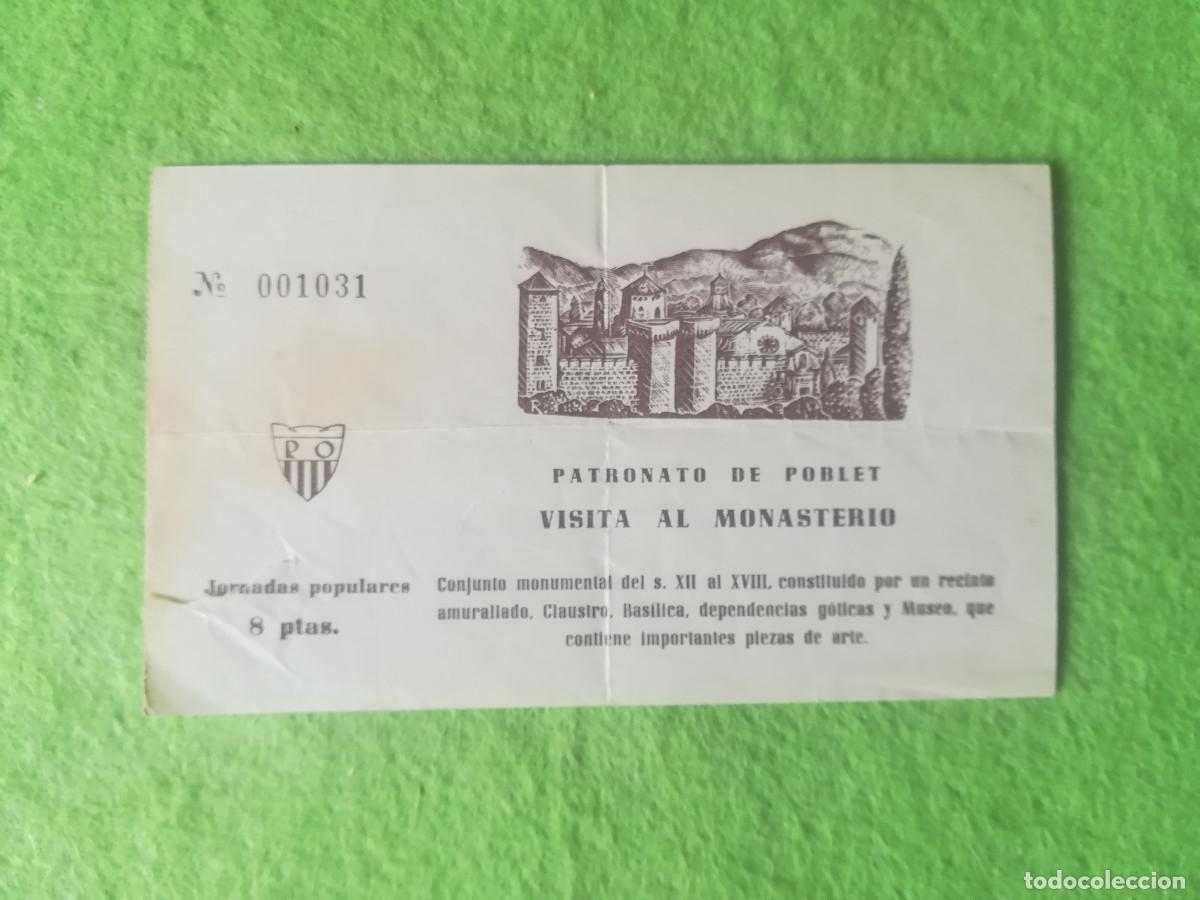 Otros art&iacute;culos de coleccionismo en papel: Entrada antigua patronato de Poblet visita al monasterio