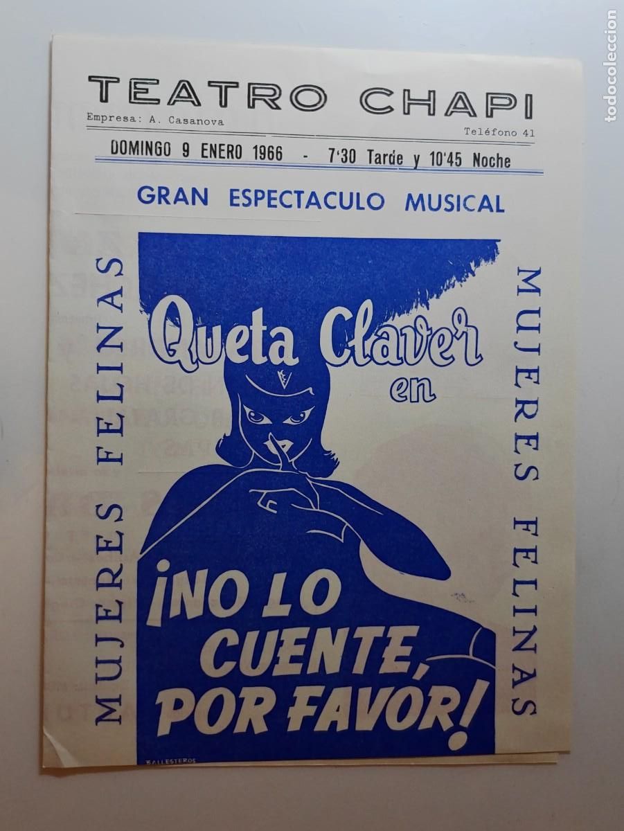 Otros art&iacute;culos de coleccionismo en papel: Programa teatral Queta Claver &ndash; &iexcl;No lo cuente, por favor! &ndash; Saza y Tip &ndash; Teatro Chap&iacute;, Villena 1966