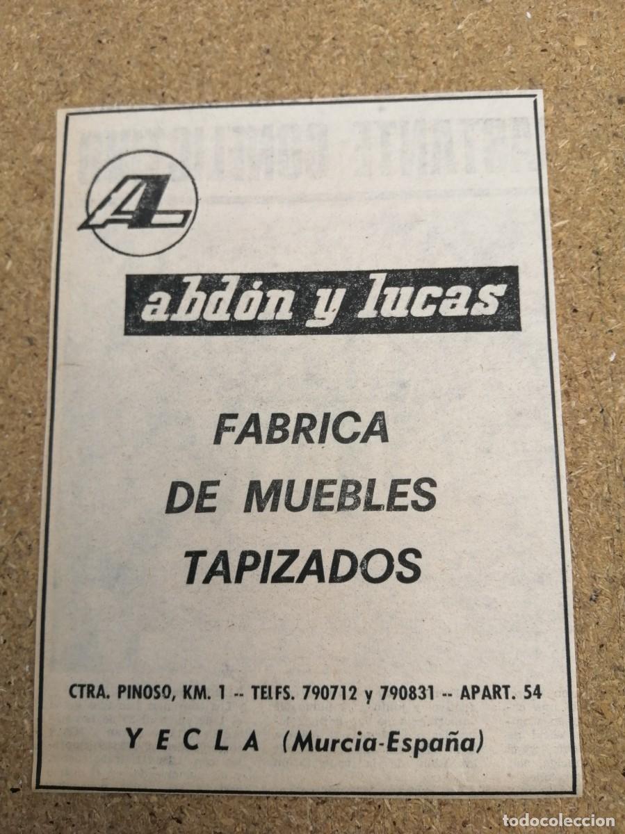 Otros art&iacute;culos de coleccionismo en papel: ANUNCIO. FABRICA DE MUEBLES TAPIZADOS ABDON Y LUCAS, YECLA (MURCIA)