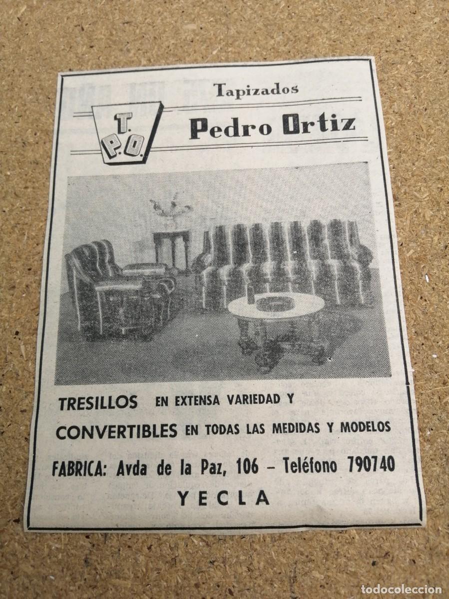 Otros art&iacute;culos de coleccionismo en papel: ANUNCIO. TAPIZADOS PEDRO ORTIZ, YECLA (MURCIA)
