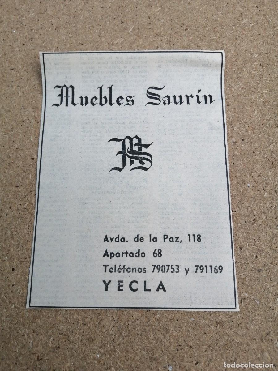 Otros art&iacute;culos de coleccionismo en papel: ANUNCIO. MUEBLES SAURIN, YECLA (MURCIA)