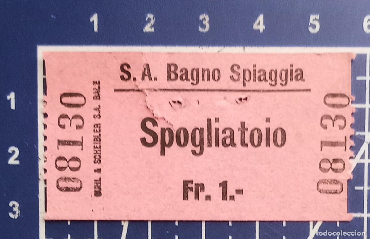 Otros art&iacute;culos de coleccionismo en papel: ENTRADA/TIQUET - PLAYA, BAGNO SPIAGGIA - SPOGLIATOIO