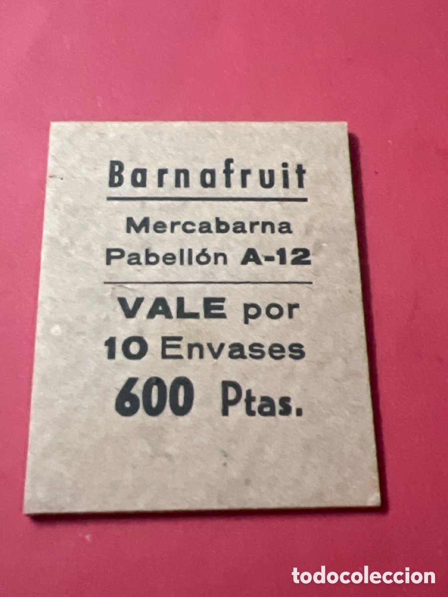 Otros art&iacute;culos de coleccionismo en papel: L860/2. VALE 10 ENVASES 600 PTAS BARNAFRUIT - MERCABARNA PABELLON A-12