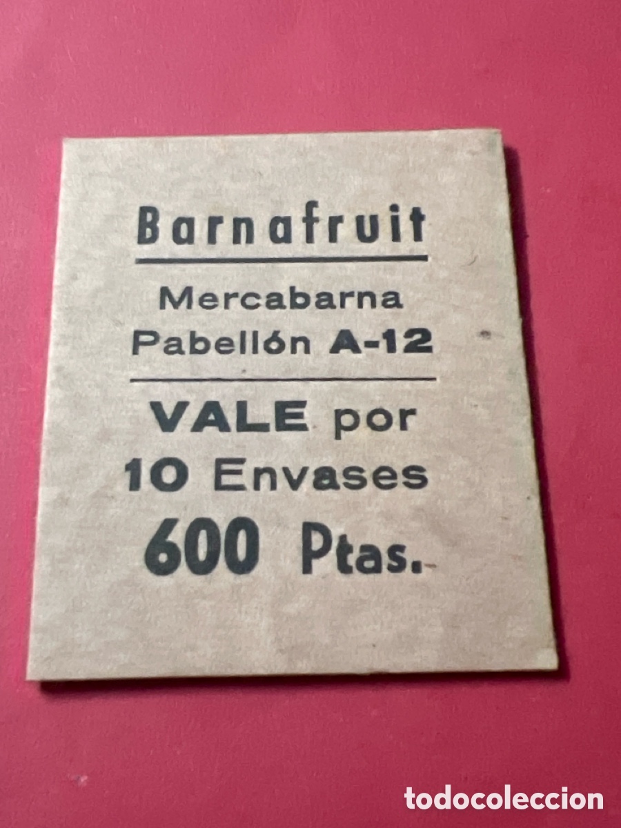 Otros art&iacute;culos de coleccionismo en papel: L860/2. VALE 10 ENVASES 600 PTAS BARNAFRUIT - MERCABARNA PABELLON A-12
