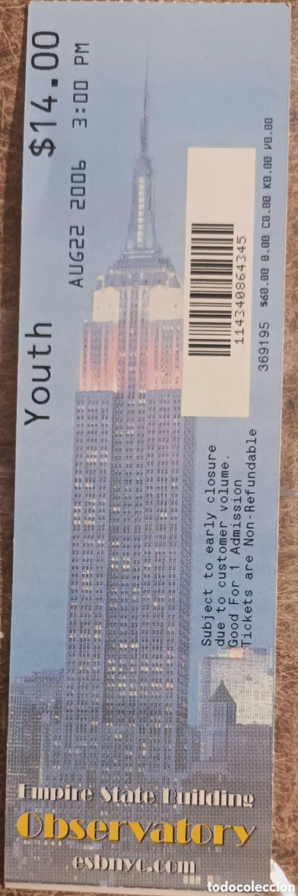 Otros art&iacute;culos de coleccionismo en papel: ENTRADA EMPIRE STATE BUILDING.