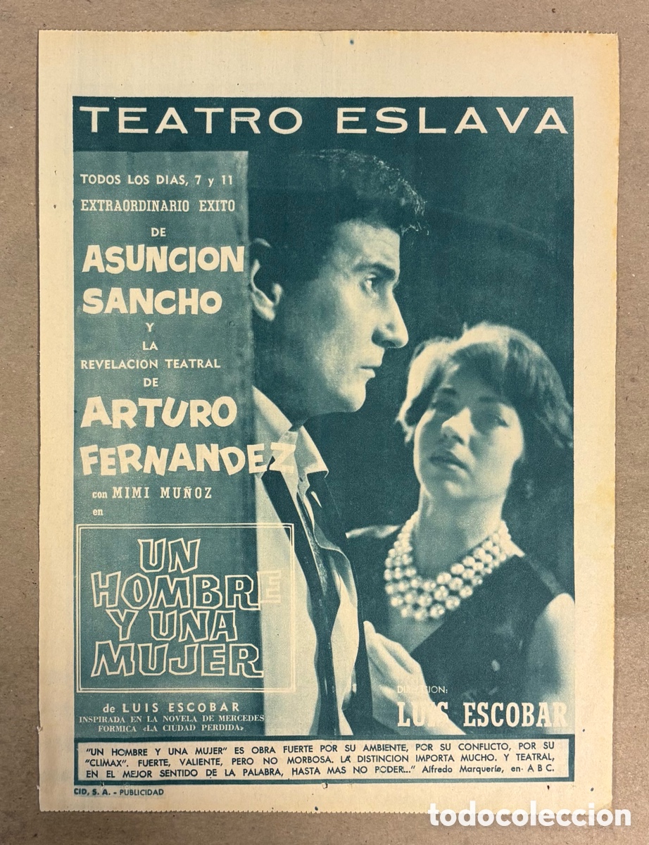 Otros art&iacute;culos de coleccionismo en papel: UN HOMBRE Y UNA MUJER (ARTURO FERN&Aacute;NDEZ ASUNCI&Oacute;N SANCHO). CARTEL PUBLICITARIO TEATRO ESLAVA