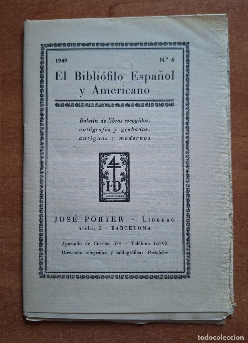 Otros art&iacute;culos de coleccionismo en papel: 1949 EL BIBLIOFILO ESPA&Ntilde;OL Y AMERICANO - N&ordm; 6 - BOLETIN DE LIBROS ESCOGIDOS