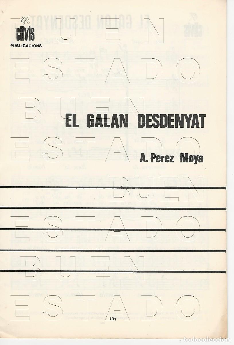 Otros art&iacute;culos de coleccionismo en papel: EL GALAN DESDENYAT A PEREZ MOYA 12 PGS PARTITURA ANTIGUA W7