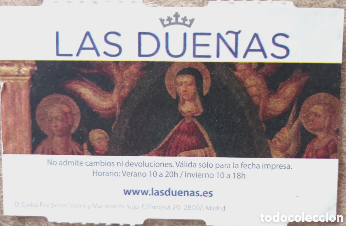 Otros art&iacute;culos de coleccionismo en papel: ENTRADA PALACIO DE LAS DUE&Ntilde;AS