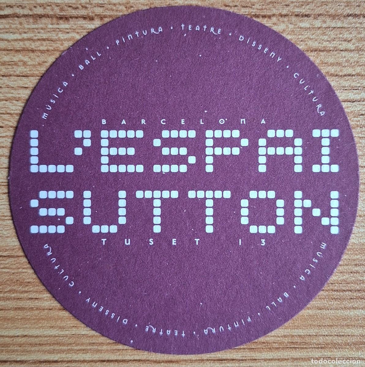 Otros art&iacute;culos de coleccionismo en papel: Posavasos L'Espai Sutton - Barcelona