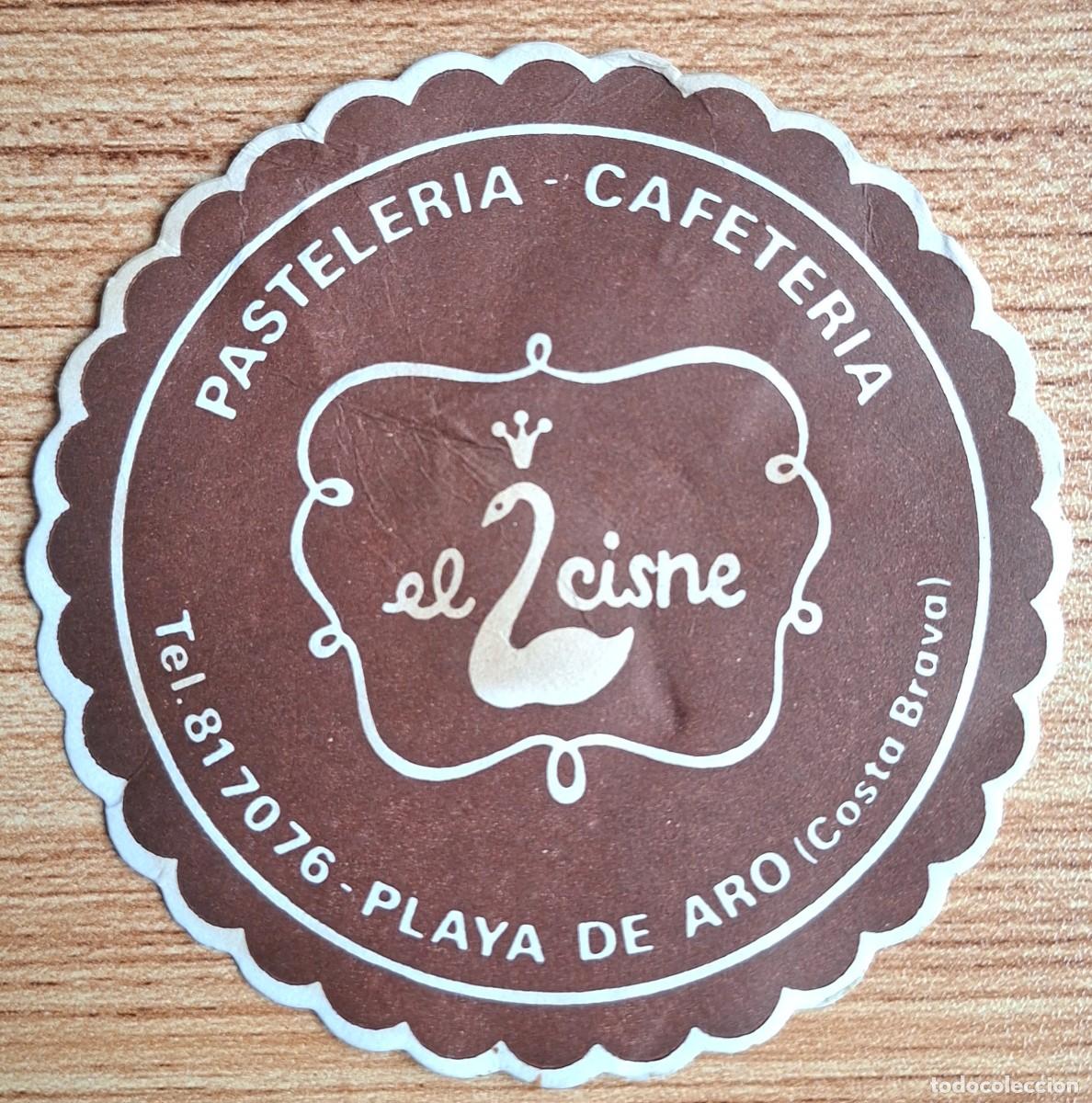 Otros art&iacute;culos de coleccionismo en papel: Posavasos Pasteler&iacute;a Cafeter&iacute;a El Cisne- Platja D'Aro / Playa de Aro - Costa Brava (Girona / Gerona)