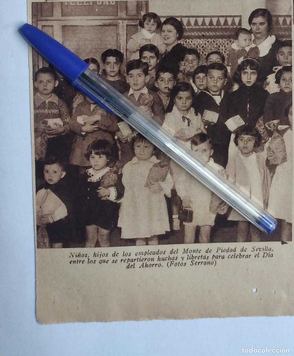 Otros art&iacute;culos de coleccionismo en papel: SEVILLA NI&Ntilde;OS HIJOS EMPLEADOS DEL MONTE DE PIEDAD RECIBEN HUCHAS Y LIBRETAS RECORTE PRENSA A&Ntilde;O 1935
