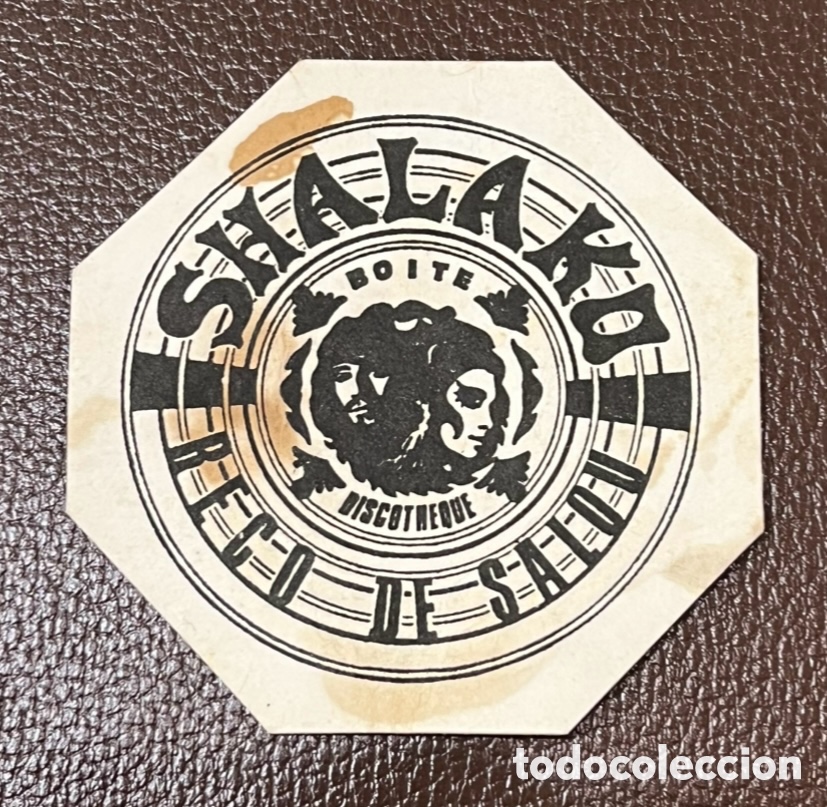 Otros art&iacute;culos de coleccionismo en papel: Posavasos. SHALAKO. Boite Discotheque. Reco de Salou. Tarragona. A&ntilde;os 70.