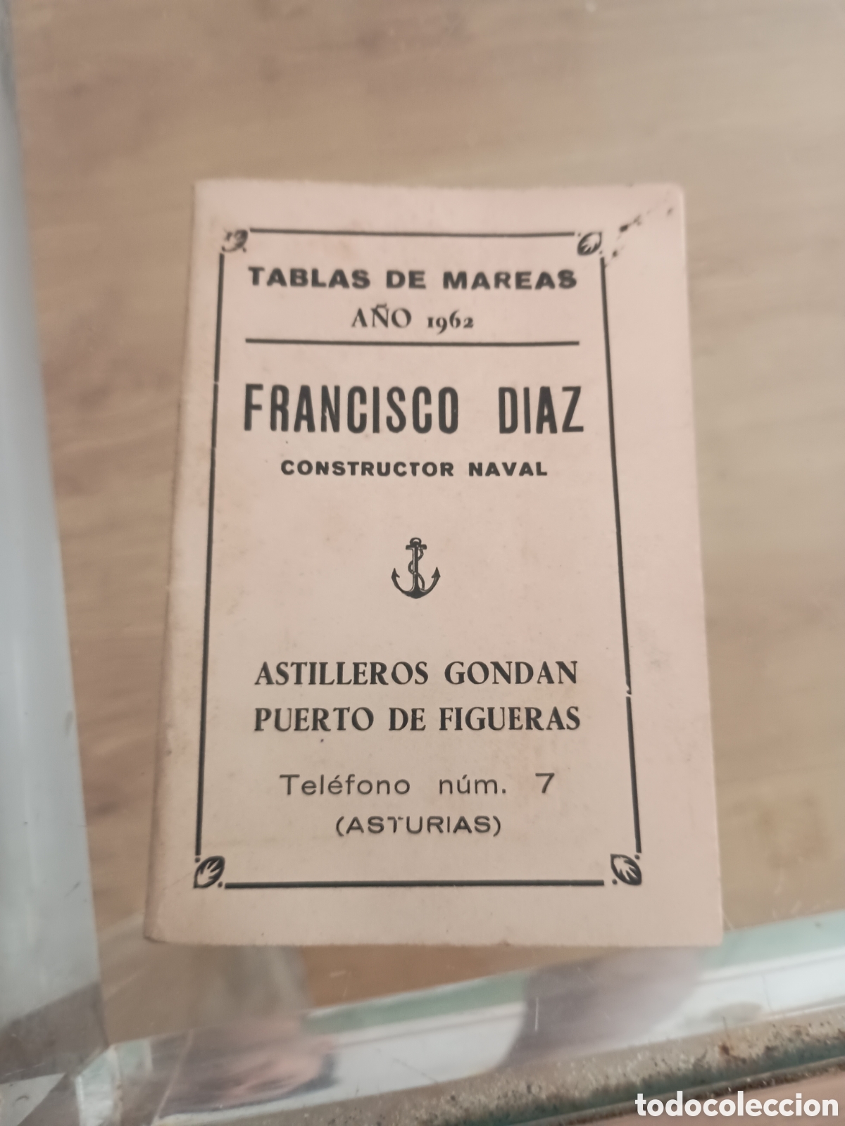 Otros art&iacute;culos de coleccionismo en papel: CPl tablas de mareas a&ntilde;o 1962. Gij&oacute;n (Asturias). Francisco D&iacute;az constructor naval. Astilleros Gondan